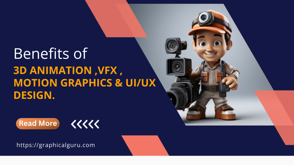 Benefits of 3D Animation and UI/UX Design